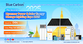 Blue Carbon to Showcase at Myanmar Power & Solar Energy Storage Lighting Expo 2025, Inviting You to Embrace a Green Energy Future